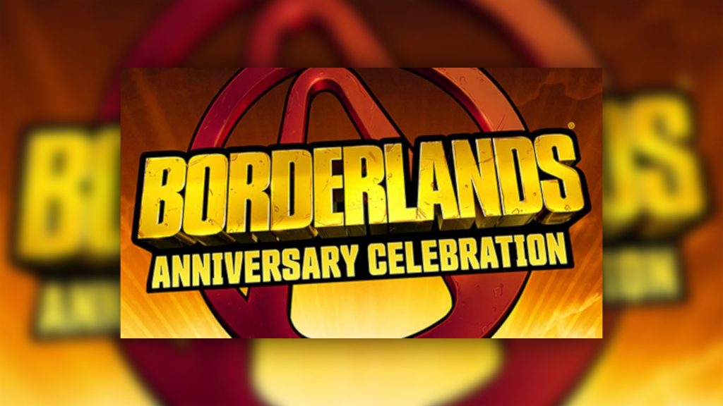 Borderlands feiert sein 10-jähriges Jubiläum mit allerhand Belohnungen 1 Borderlands Anniversary